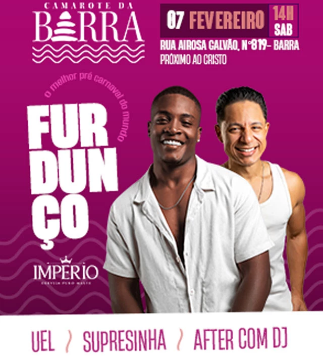 Pré Carnaval 2026 Fuzuê e Furdunço no Camarote da Barra