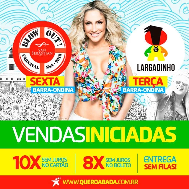 bloco largadinho e blow out carnaval 2018 claudia leitte compre abadá